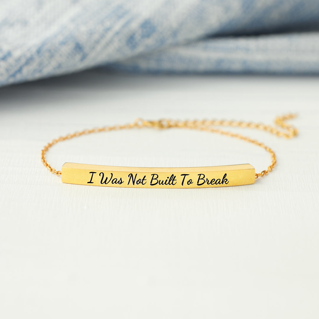 I Was Not Built To Break Dainty Chain Tube Bracelet