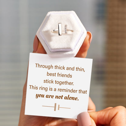 Best Friends You're Not Alone Thick And Thin Ring